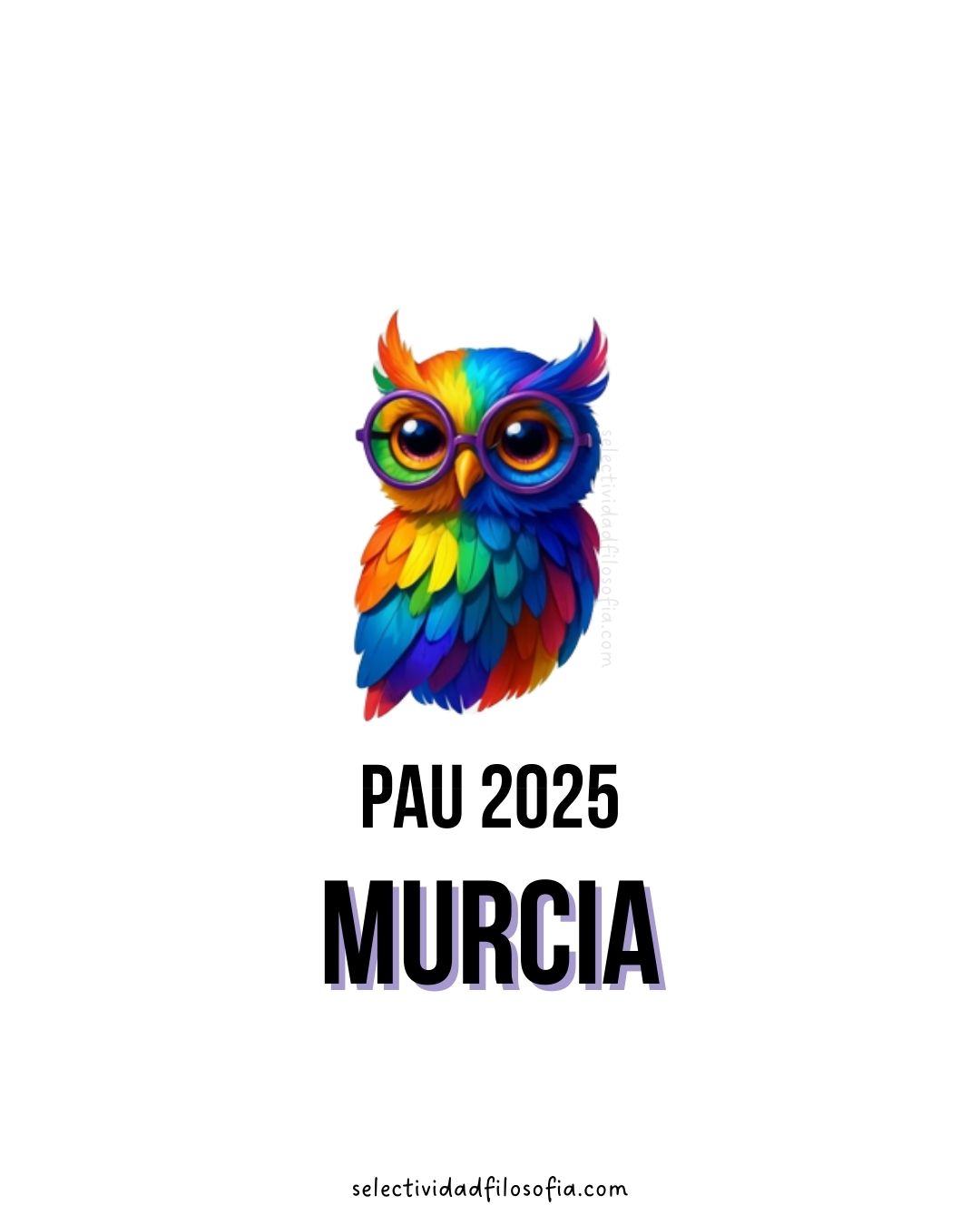 PAU FILOSOFÍA MURCIA 2025 ESTRUCTURA Y EJERCICIOS