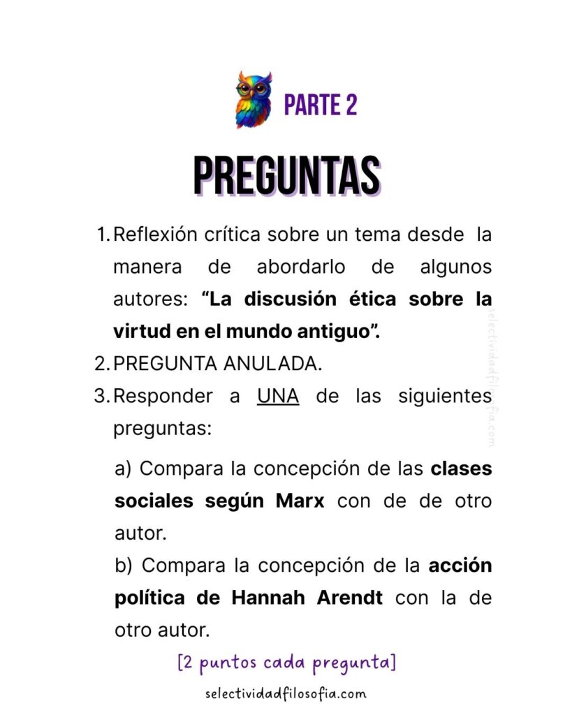 PAU 2025 FILOSOFIA EN ISLAS BALEARES, parte 2 del examen, preguntas de reflexión de filosofía de Hannah Arendt, MArx y el mundo antiguo y la virtud