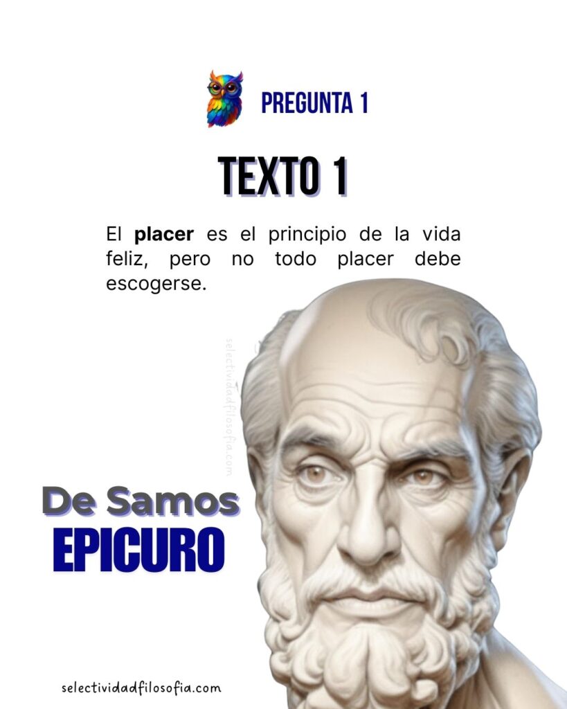 PAU 2025 NAVARRA FILOSOFÍA examen pregunta 1 comentario de texto sobre Epicuro de Samos y el placer