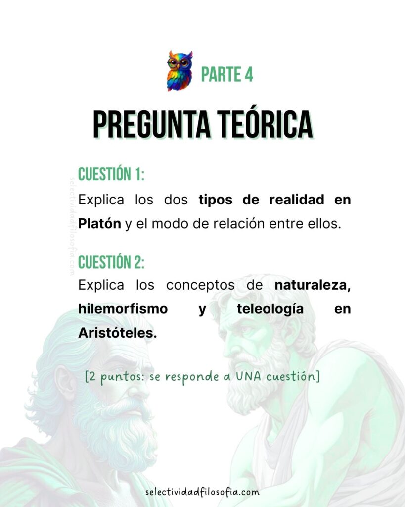 PAU 2025 CASTILLA LA MANCHA FILOSOFÍA. Parte 4, pregunta teórica sobre Platón y Aristóteles.