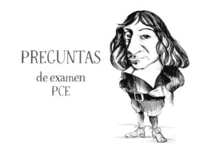 Ilustración de Descartes de Nacho García con título Preguntas de Examen PCE en el blog educativo de Esther Varela, SeleFilo de preparación para las pruebas de Filosofía PAU y PCE