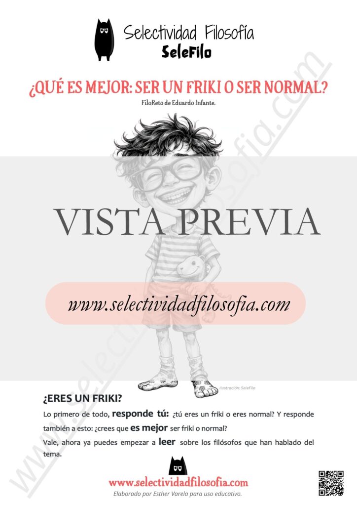Vista previa de Ficha con preguntas sobre el FiloReto de Eduardo Infante "Es mejor ser friki o normal". Descargable en botón inferior.